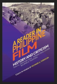 A Reader in Philippine Film: History and Criticism