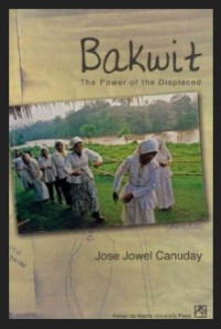 BAKWIT: The power of the Displaced