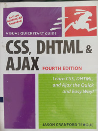 CSS, DHTML, and Ajax: Visual QuickStart Guide