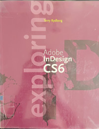 Exploring Adobe InDesign CS6