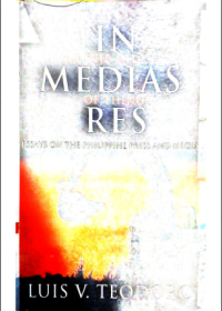 Image of In Medias Res. (Essays on the Phillipine Press and Media)