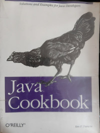 Java Cookbook: Solutions and Examples for Java Developers