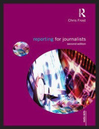 Reporting for Journalists