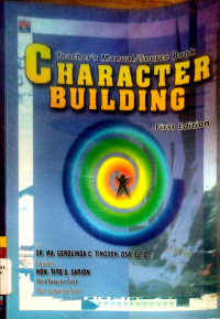 Teacher's Source Book Character Building First Edition