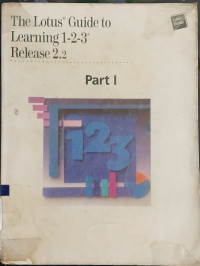 The Lotus Guide to Learning 1-2-3: Release 2.2